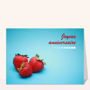 Carte anniversaire : Carte anniversaire avec des fraises