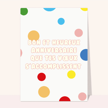 Bon et heureux anniversaire en couleurs