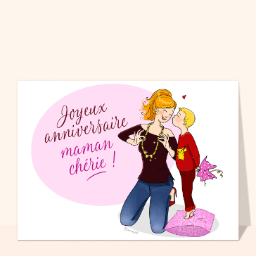 Bon anniversaire maman chérie