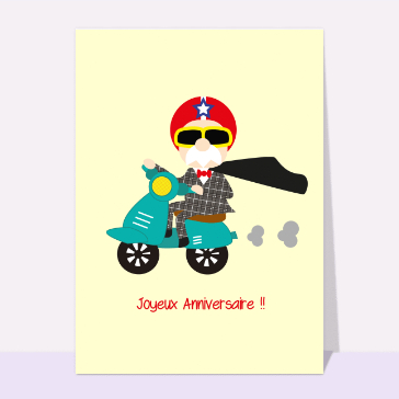 Carte anniversaire : Joyeux Anniversaire papy en scooter