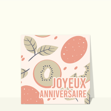 Joyeux anniversaire fruité au kiwi pêche