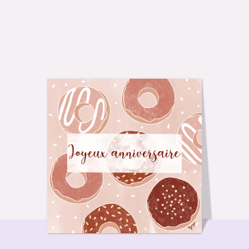 Carte anniversaire : Joyeux anniversaire gourmand et donuts