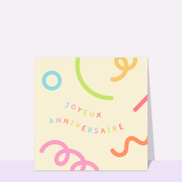 Carte Joyeux anniversaire fun et coloré