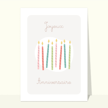 Carte anniversaire : Joyeux anniversaire et bougies couleurs douces