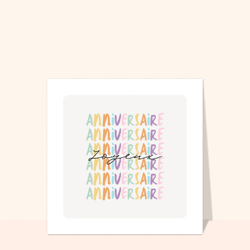 Carte Joyeux anniversaire de toutes les couleurs