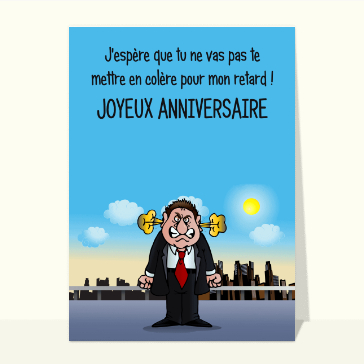 Ne te mets pas en colère