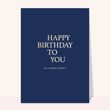Carte joyeux anniversaire en plusieurs langues : Happy birthday to you