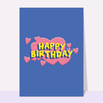 Happy birthday plein de coeurs