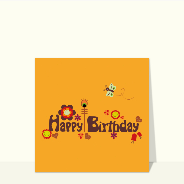 Carte Happy Birthday fleurs psychédéliques
