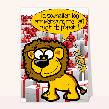 Carte anniversaire animaux rigolos : Le roi des anniversaires