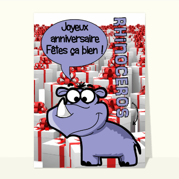 Carte anniversaire animaux rigolos : Joyeux anniversaire par le rhinoceros