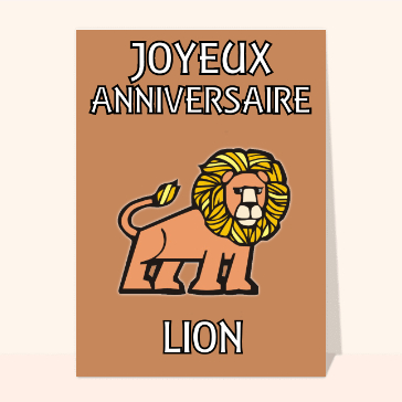 Carte anniversaire horoscope : Joyeux anniversaire lion
