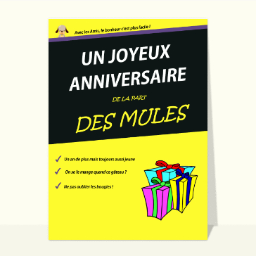Carte anniversaire humour : Joyeux anniversaire de la part des mules