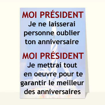 Carte d'anniversaire moi président