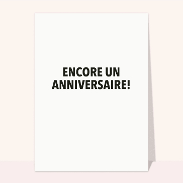 Encore un anniversaire