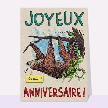 Joyeux anniversaire paresseux vraoum