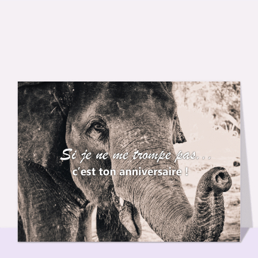 Si je ne me trompe pas c`est ton anniversaire