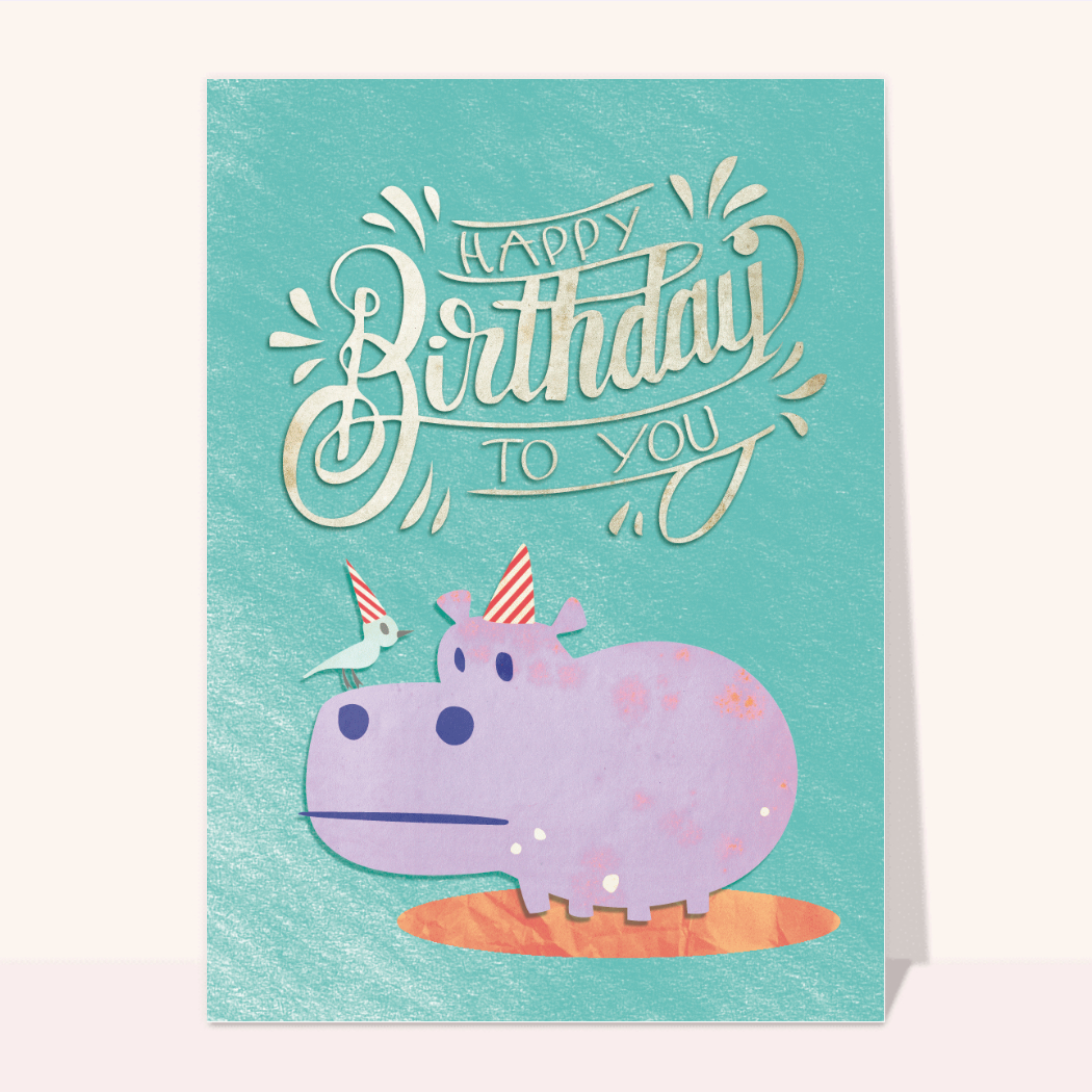 Carte Hippo Happy Birthday Envoyer une vraie Carte Anniversaire