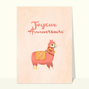 Carte anniversaire animaux : Joyeux anniversaire et lama