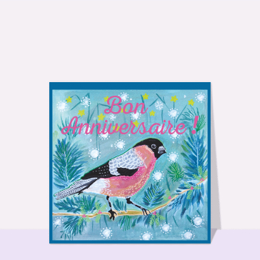 Joyeux anniversaire oiseau le Bouvreuil