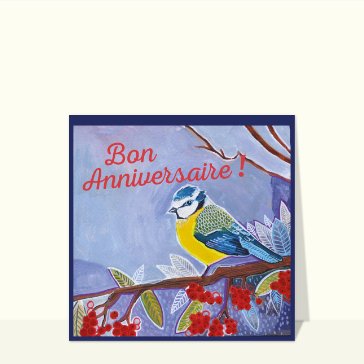 Carte anniversaire animaux : Joyeux anniversaire oiseau la Mésange Bleue