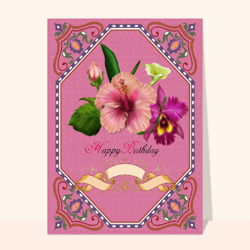 Carte anniversaire fleurs : Happy Birthday rose et fleuri