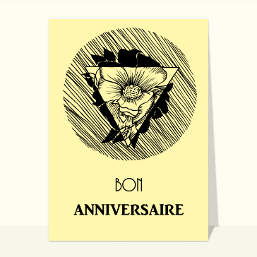 Carte anniversaire fleurs : Bon anniversaire gravure d'une fleur