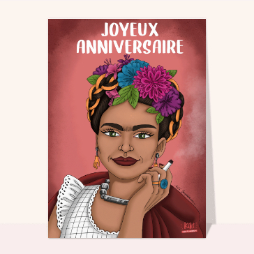 Carte anniversaire fleurs : Joyeux anniversaire avec Frida Kahlo