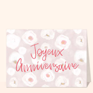 Carte anniversaire fleurs : Joyeux anniversaire et motif floral rose