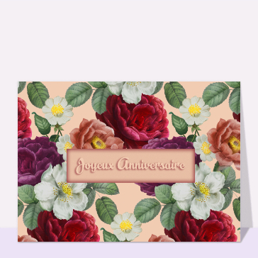Carte Joyeux anniversaire en fleurs