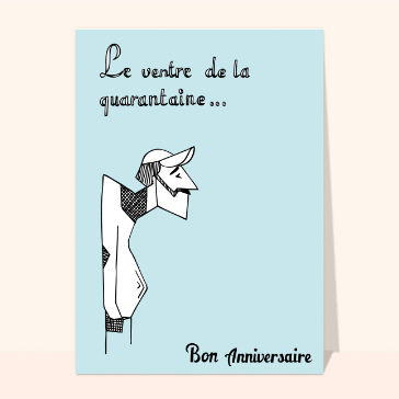 Le ventre de la quarantaine