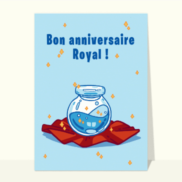 Bon anniversaire royal et bocal