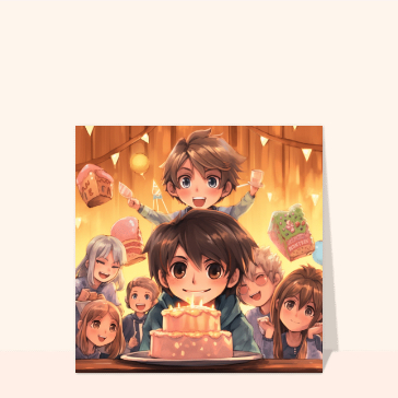 Carte anniversaire Ado : Joyeux anniversaire style manga