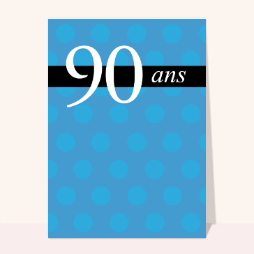 Anniversaire 90 ans personnalisable