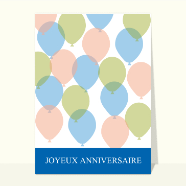 Carte anniversaire enfant : Anniversaire avec des ballons