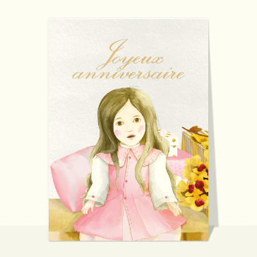 Carte anniversaire enfant : Joyeux anniversaire petite poupée rose