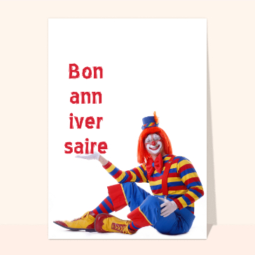 Carte anniversaire enfant : Clown bon anniversaire
