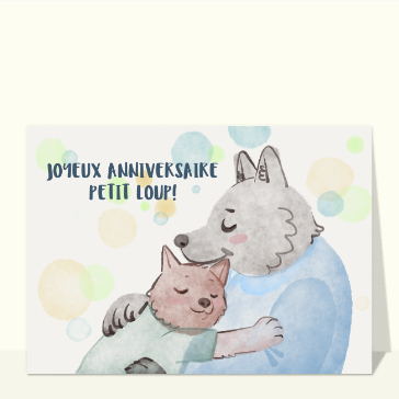 Carte anniversaire enfant : Joyeux anniversaire petit loup