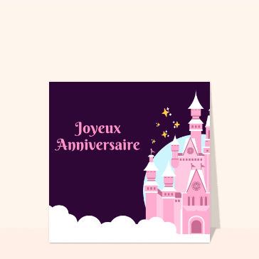 Souhaiter un anniversaire : Joyeux anniversaire château de princesse