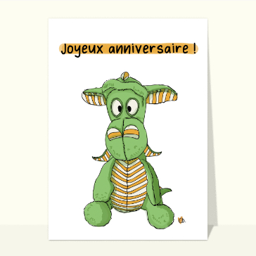 Carte anniversaire enfant : Joyeux anniversaire doudou dragon