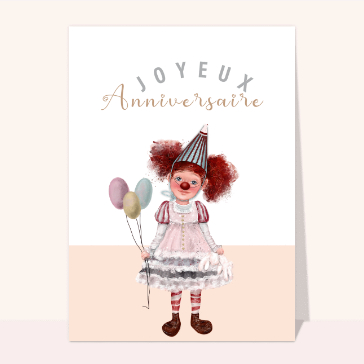 Carte Joyeux anniversaire petite fille clown