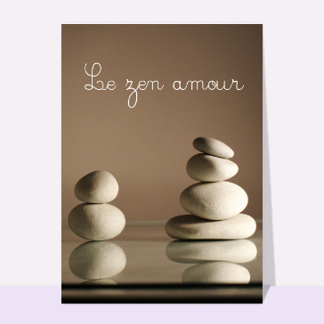 Carte St Valentin originale : Le zen amour