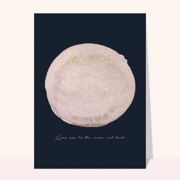 Carte Love you to the moon and back