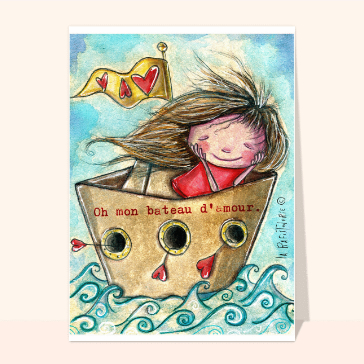 Carte St Valentin originale : Oh mon bateau d`amour