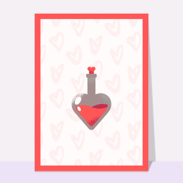 Carte St Valentin originale : Potion d`amour