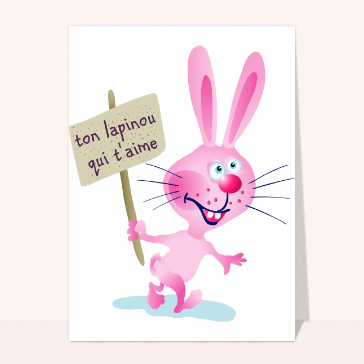 Ton lapinou qui t'aime