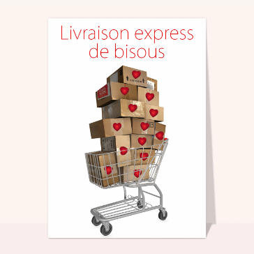 Carte Saint Valentin humour : Livraison de bisous