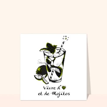Vivre d`amour et de mojitos