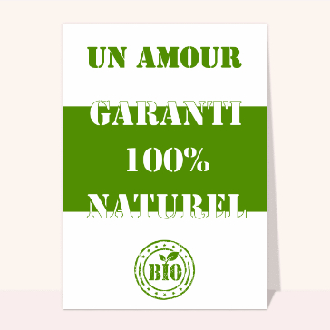 Carte St Valentin nature : Un amour garanti naturel