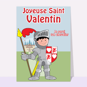 Carte Saint-Valentin mignonne : Je serai ton chevalier